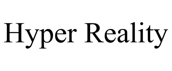 Trademark Logo HYPER REALITY