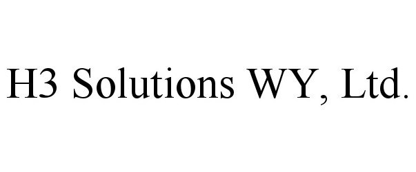  H3 SOLUTIONS WY, LTD.