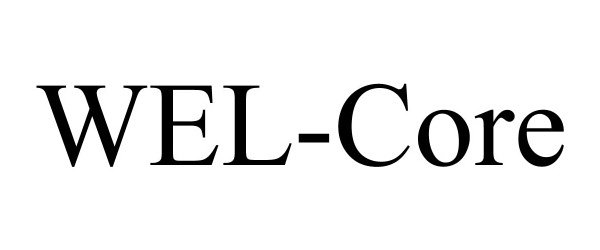 Trademark Logo WEL-CORE
