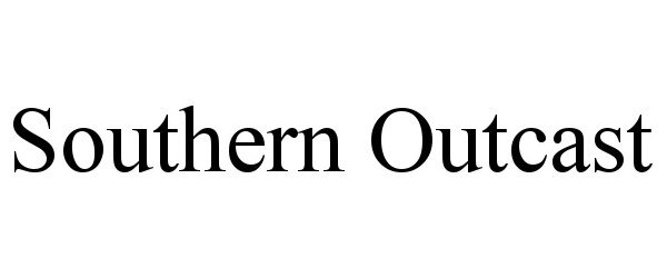 Trademark Logo SOUTHERN OUTCAST