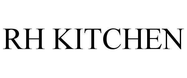 Trademark Logo RH KITCHEN