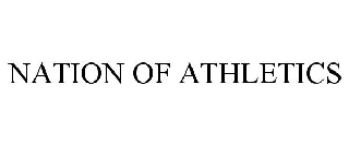 Trademark Logo NATION OF ATHLETICS