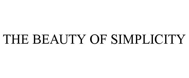  THE BEAUTY OF SIMPLICITY