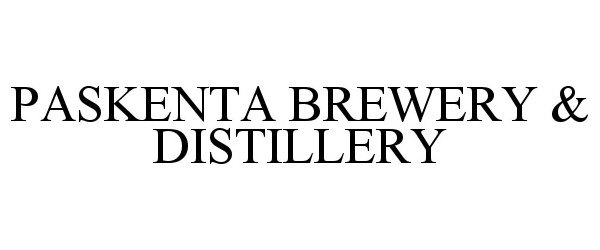  PASKENTA BREWERY &amp; DISTILLERY