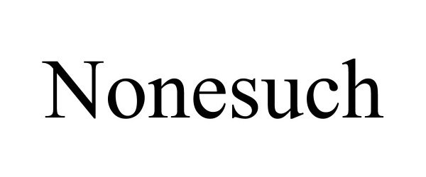 Trademark Logo NONESUCH
