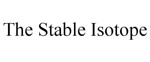  THE STABLE ISOTOPE