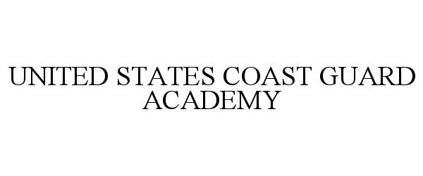 Trademark Logo UNITED STATES COAST GUARD ACADEMY
