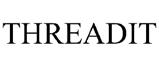 Trademark Logo THREADIT