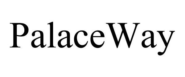 Trademark Logo PALACEWAY