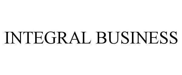  INTEGRAL BUSINESS