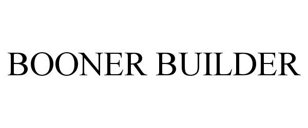  BOONER BUILDER