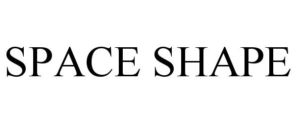 Trademark Logo SPACE SHAPE