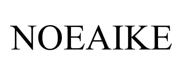 Trademark Logo NOEAIKE