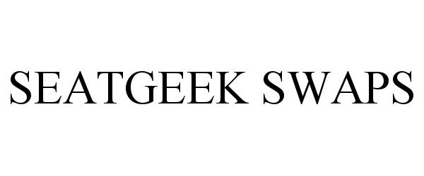 Trademark Logo SEATGEEK SWAPS