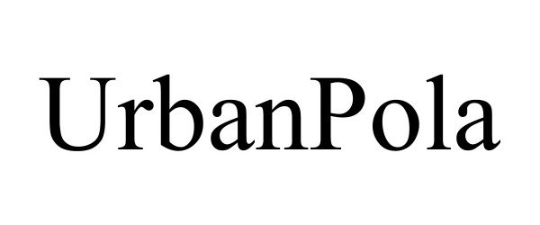 Trademark Logo URBANPOLA