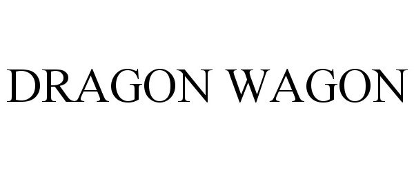  DRAGON WAGON