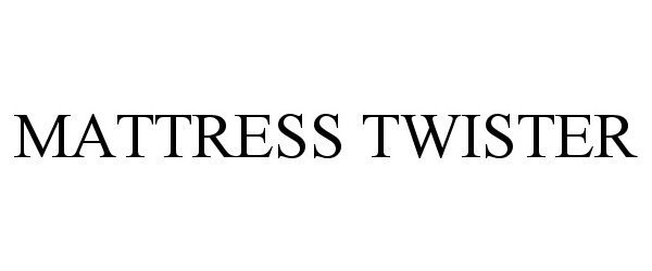 Trademark Logo MATTRESS TWISTER