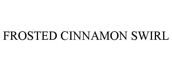 Trademark Logo FROSTED CINNAMON SWIRL