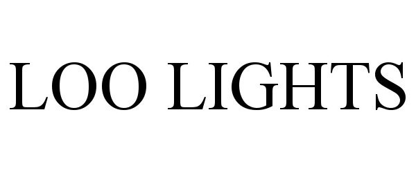  LOO LIGHTS