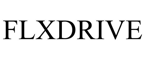 Trademark Logo FLXDRIVE