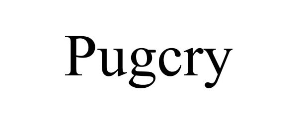  PUGCRY