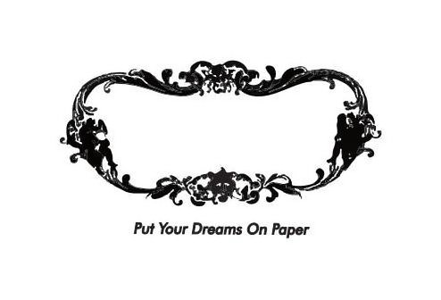 Trademark Logo PUT YOUR DREAMS ON PAPER