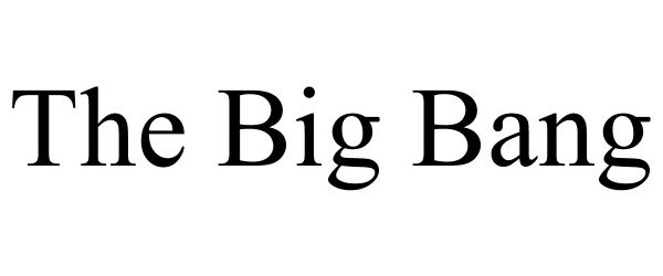  THE BIG BANG