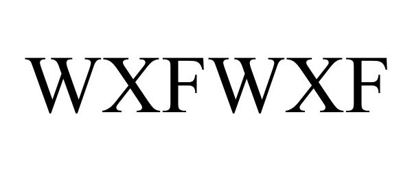 Trademark Logo WXFWXF