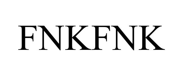 Trademark Logo FNKFNK