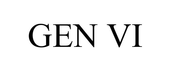 Trademark Logo GEN VI