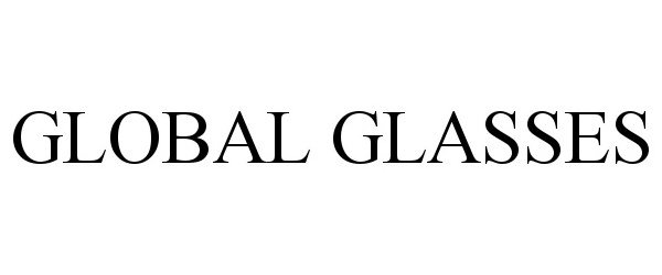 Trademark Logo GLOBAL GLASSES
