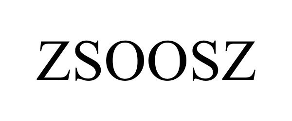 Trademark Logo ZSOOSZ