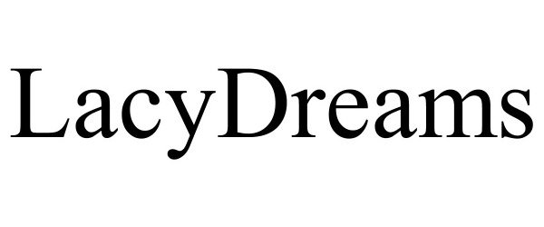  LACYDREAMS