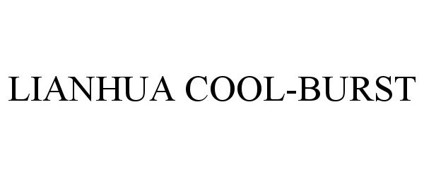 Trademark Logo LIANHUA COOL-BURST