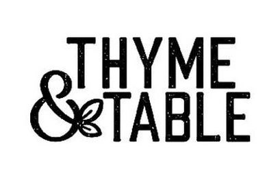 Trademark Logo THYME & TABLE