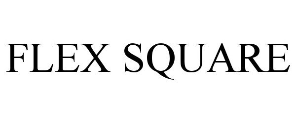  FLEX SQUARE