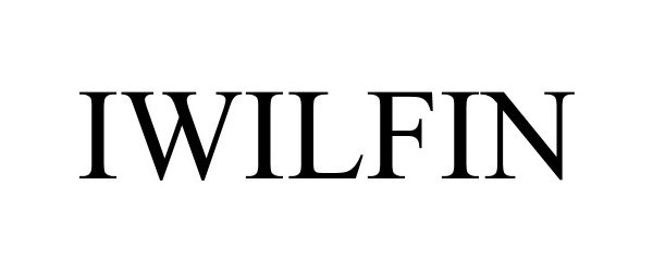 Trademark Logo IWILFIN
