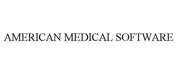 Trademark Logo AMERICAN MEDICAL SOFTWARE
