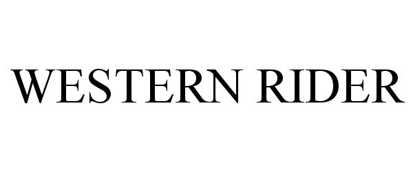 Trademark Logo WESTERN RIDER