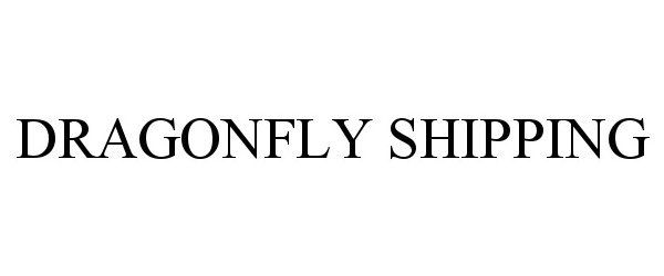 Trademark Logo DRAGONFLY SHIPPING