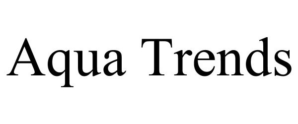 Trademark Logo AQUA TRENDS