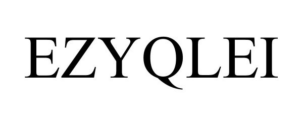 Trademark Logo EZYQLEI