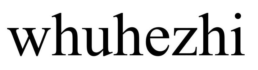 Trademark Logo WHUHEZHI