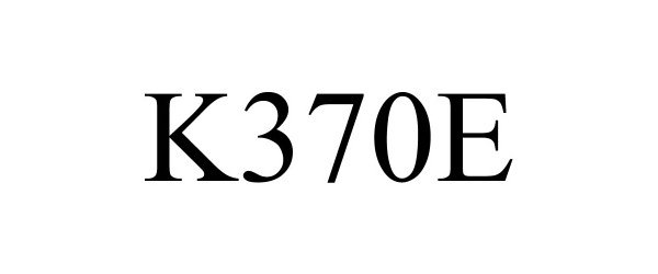  K370E