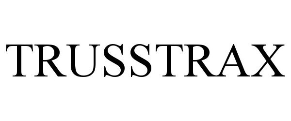 Trademark Logo TRUSSTRAX