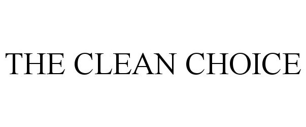 Trademark Logo THE CLEAN CHOICE