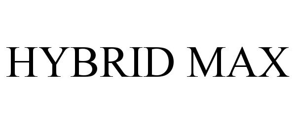 Trademark Logo HYBRID MAX