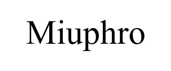 Trademark Logo MIUPHRO