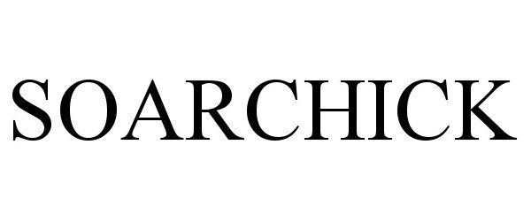 Trademark Logo SOARCHICK