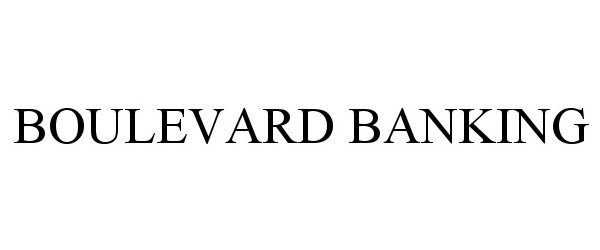 Trademark Logo BOULEVARD BANKING